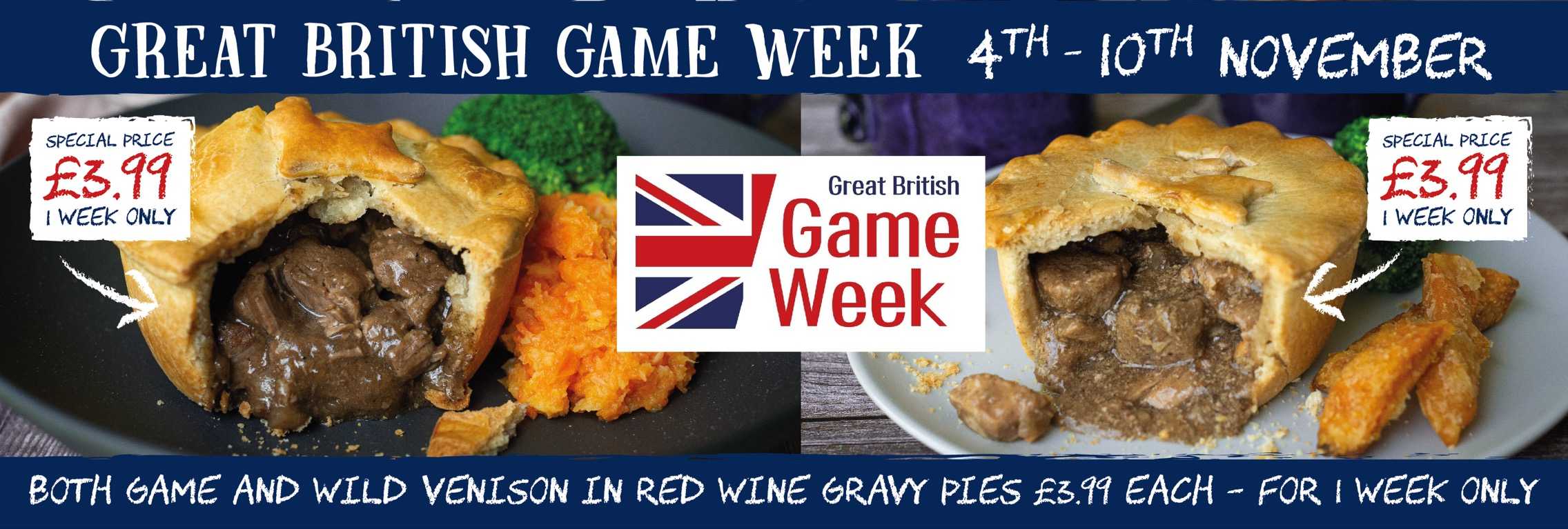 Great British Game Week 4th-10th November - Special Price £3.99 - Game and Wild Venison in Red Wine Gravy Pies - One Week Only